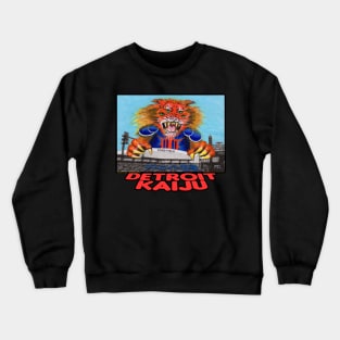 Taigaraion, Megabeast Tail-gater! - Pete Coe's Detroit Kaiju series Crewneck Sweatshirt